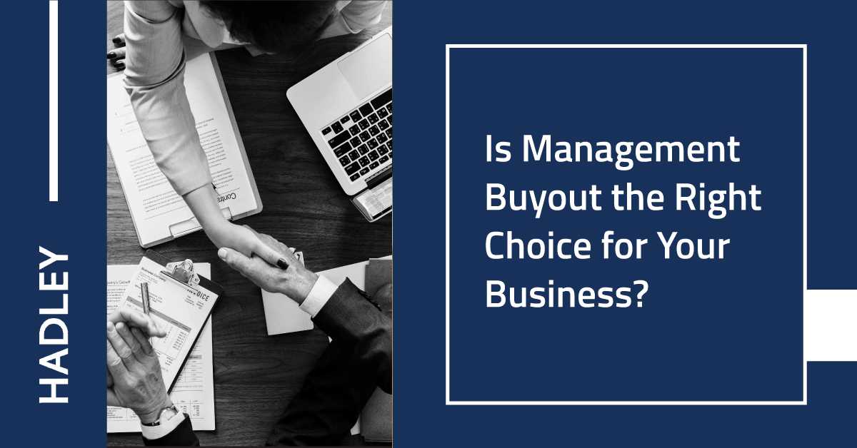 Is a Management Buyout the Right Choice for Your Business?