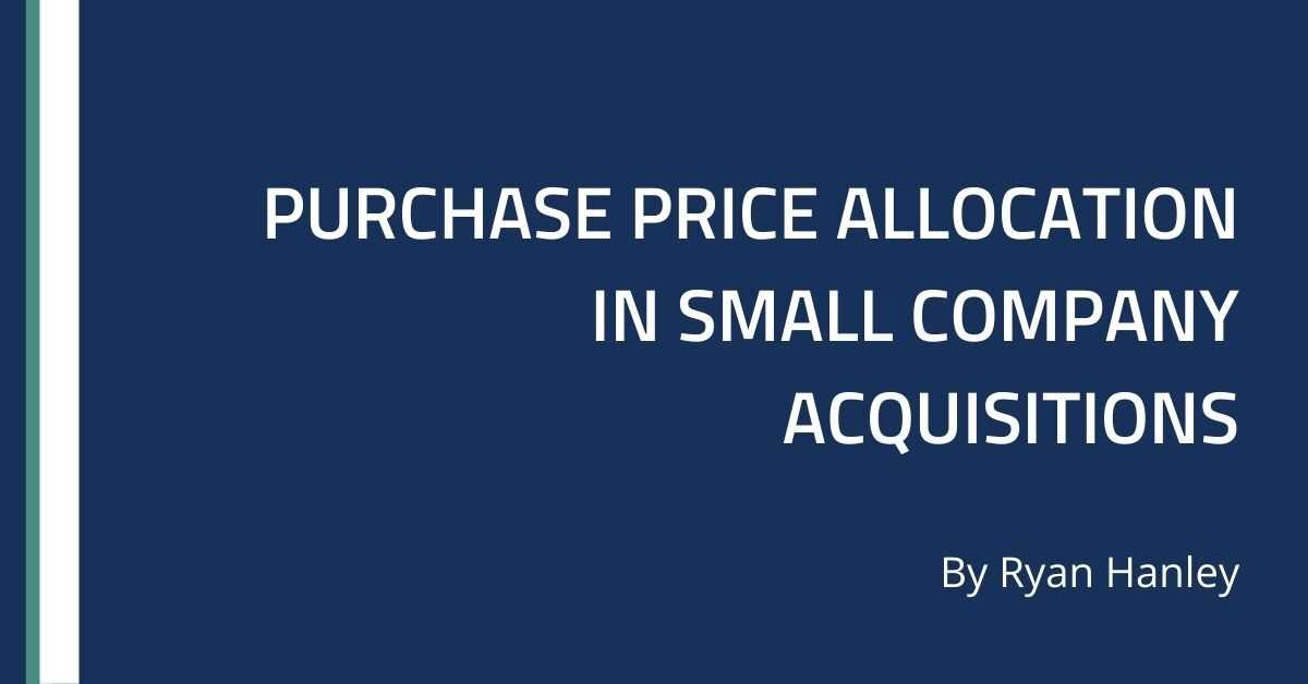 Purchase Price Allocation in Small Company Acquisitions