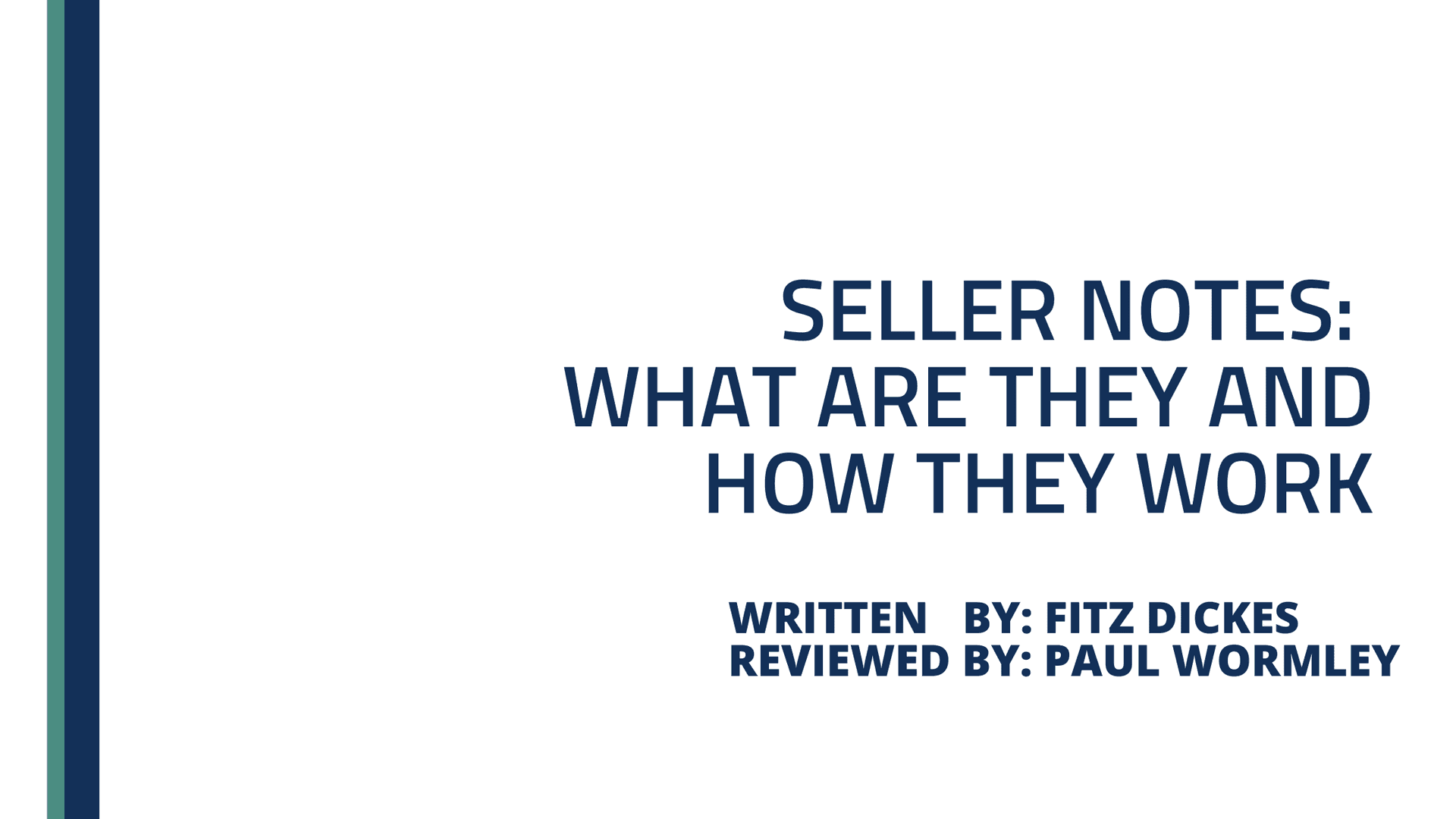 Seller Notes: What Are They Are and How They Work