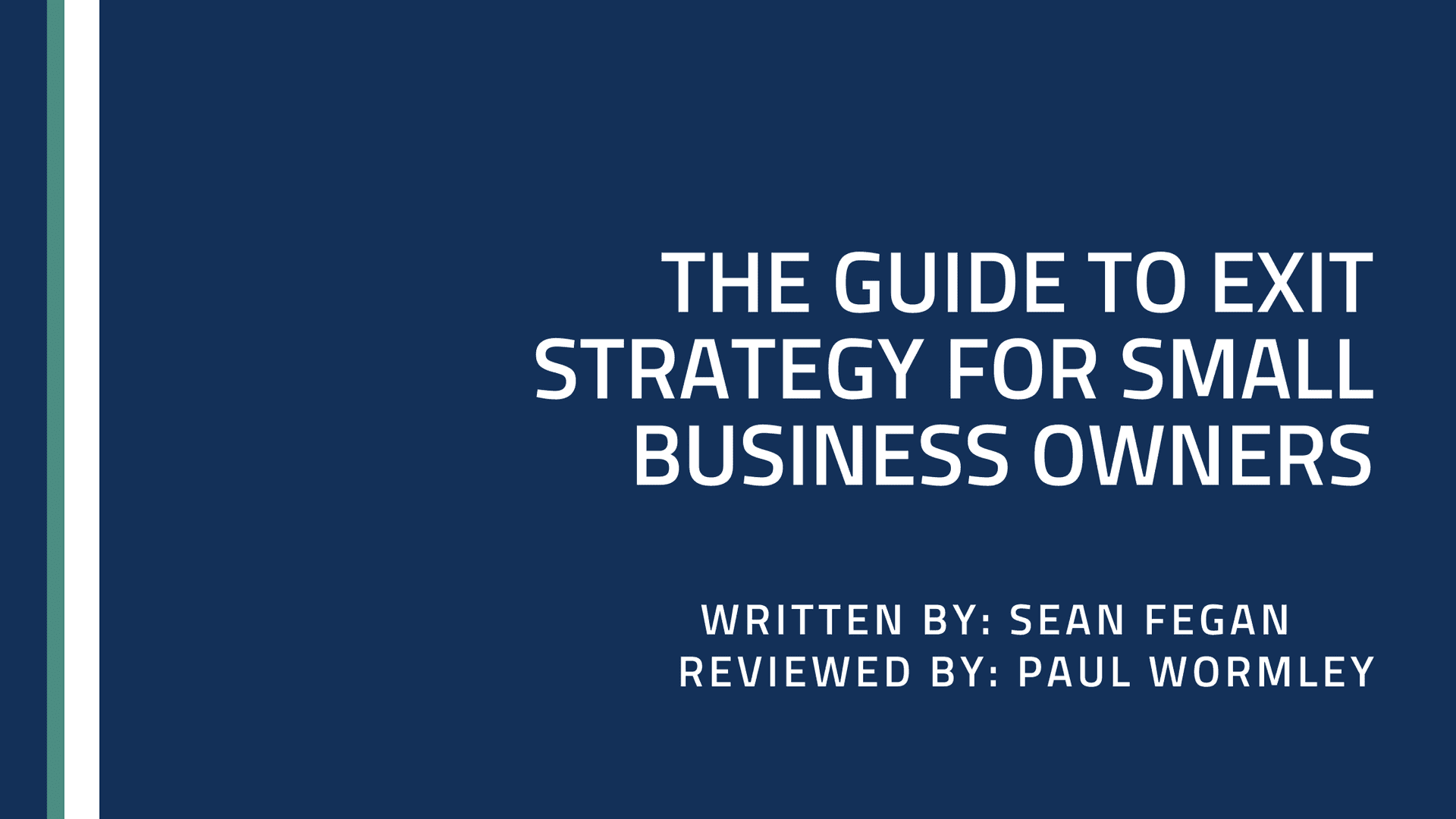 The Guide to Exit Strategy for Small Business Owners